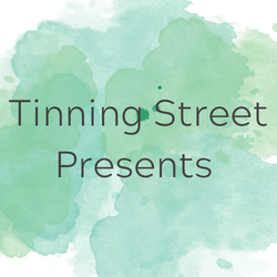 Tinning Street Presents
